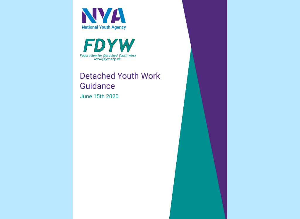 Detached Youth Work Guidance - 15.06.2020 Detached Youth Work Guidance - 15.06.2020