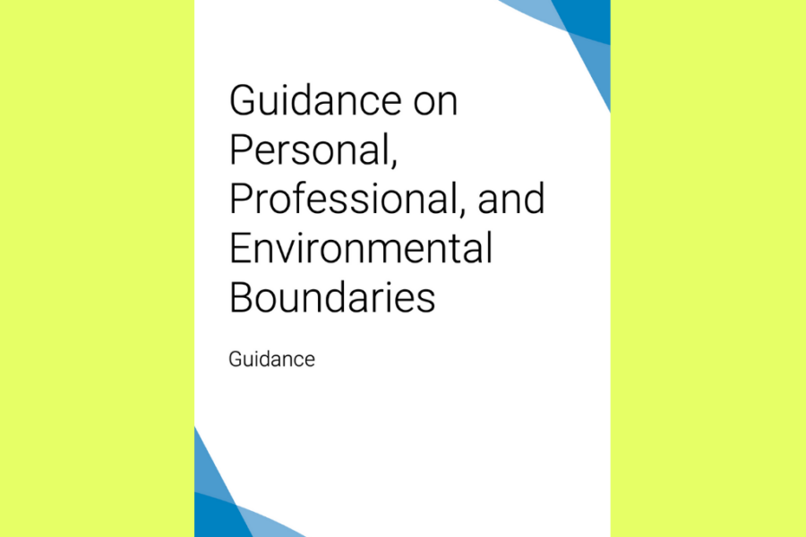 Guidance on Personal, Professional and Environmental Boundaries