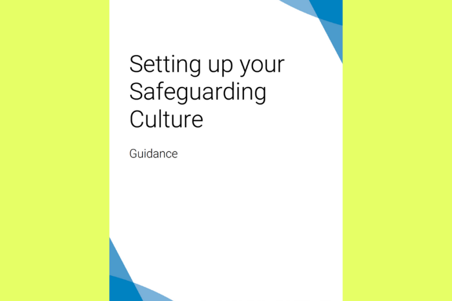 Setting Up Your Safeguarding Culture Guidance