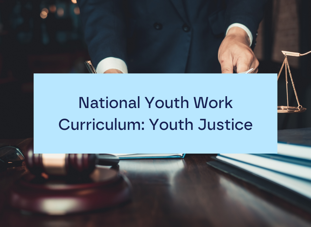 Curriculum Briefing - Youth Justice