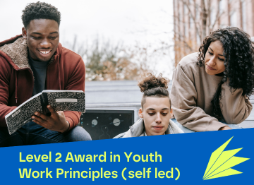 Level 2 Award in Youth Work Principles (self led)
