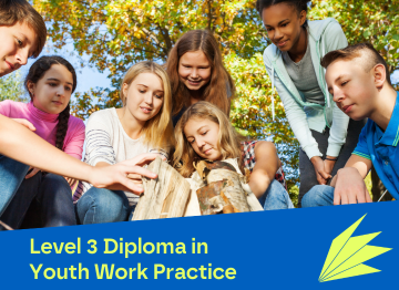 Level 3 Diploma in Youth Work Practice (JNC Recognised)