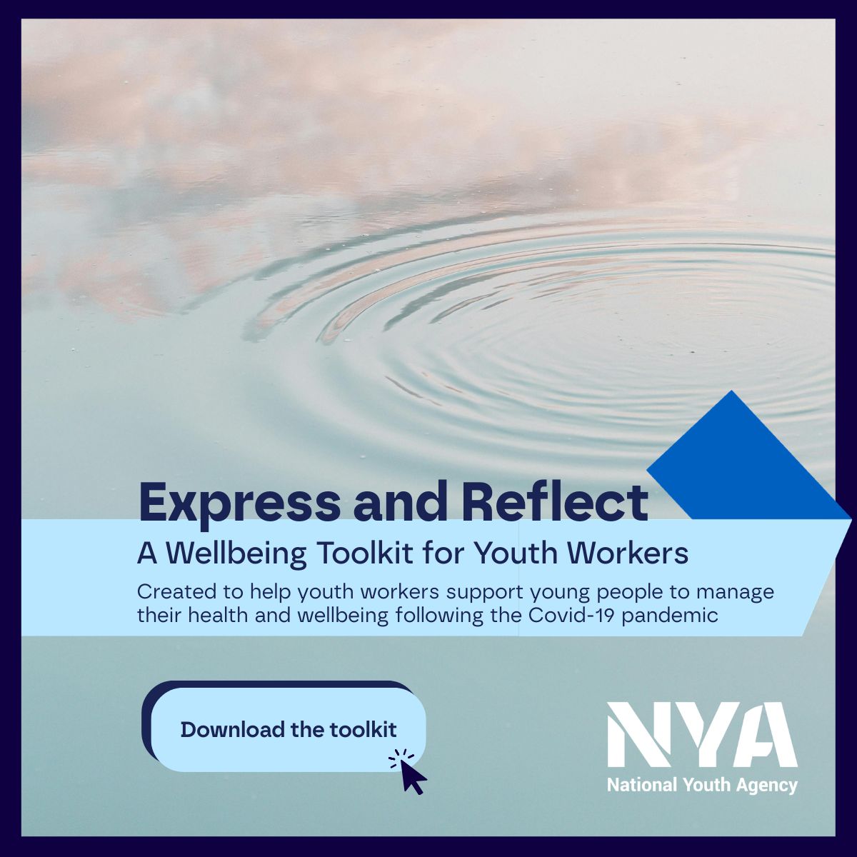 express and reflect COVID-19 Wellbeing toolkit for youth workers
